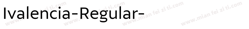 Ivalencia-Regular字体转换