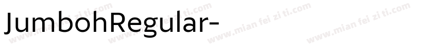 JumbohRegular字体转换