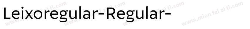 Leixoregular-Regular字体转换