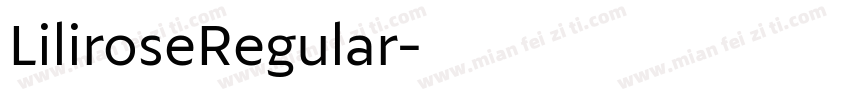 LiliroseRegular字体转换