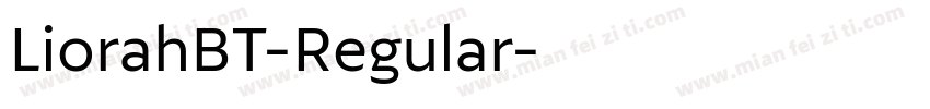 LiorahBT-Regular字体转换