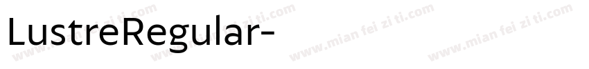 LustreRegular字体转换