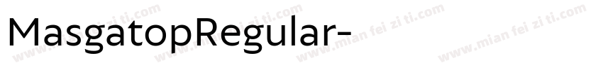 MasgatopRegular字体转换