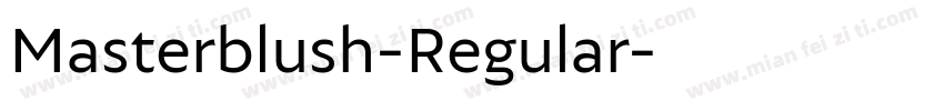 Masterblush-Regular字体转换