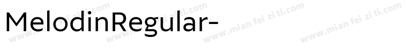 MelodinRegular字体转换