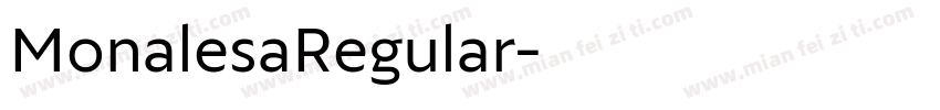MonalesaRegular字体转换