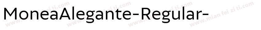 MoneaAlegante-Regular字体转换