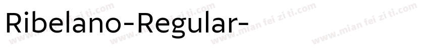 Ribelano-Regular字体转换