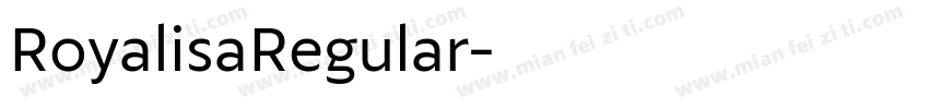 RoyalisaRegular字体转换