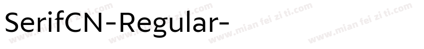 SerifCN-Regular字体转换