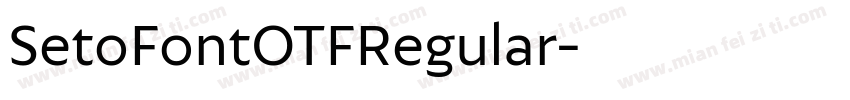 SetoFontOTFRegular字体转换