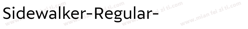 Sidewalker-Regular字体转换