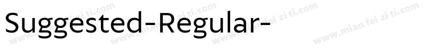 Suggested-Regular字体转换