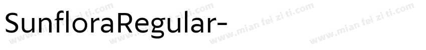 SunfloraRegular字体转换