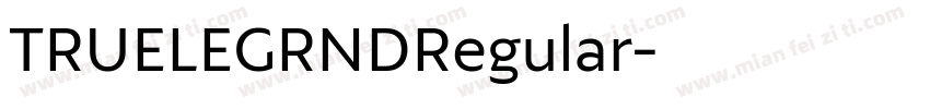 TRUELEGRNDRegular字体转换