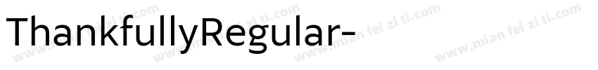 ThankfullyRegular字体转换