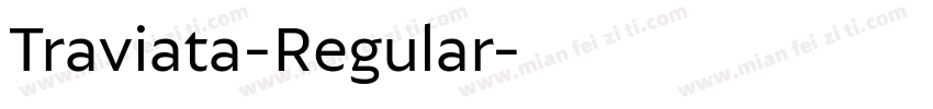 Traviata-Regular字体转换