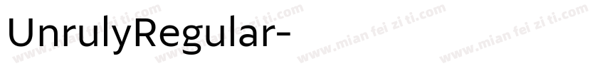 UnrulyRegular字体转换
