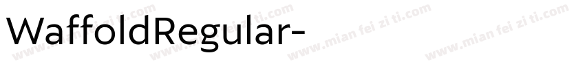 WaffoldRegular字体转换