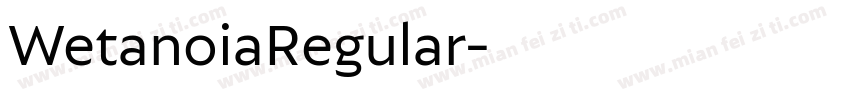 WetanoiaRegular字体转换