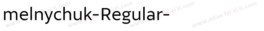 melnychuk-Regular字体转换