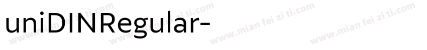uniDINRegular字体转换