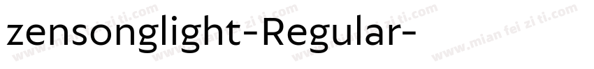 zensonglight-Regular字体转换