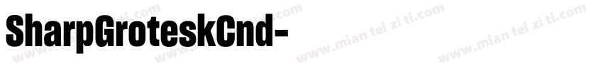 SharpGroteskCnd字体转换