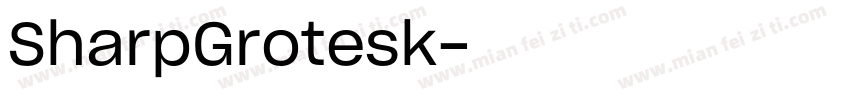SharpGrotesk字体转换
