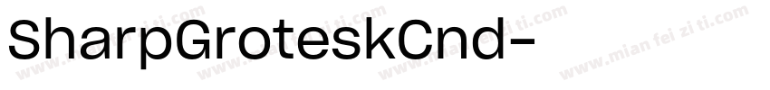 SharpGroteskCnd字体转换