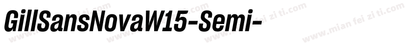 GillSansNovaW15-Semi字体转换
