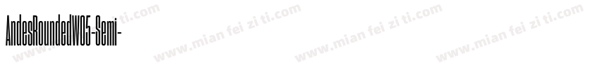 AndesRoundedW05-Semi字体转换