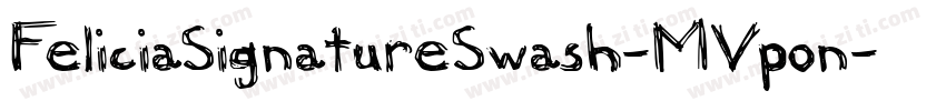 FeliciaSignatureSwash-MVpon字体转换