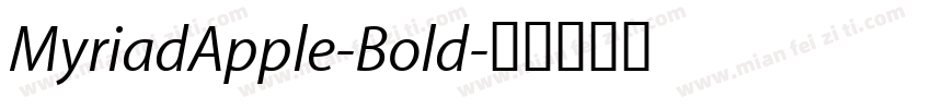 MyriadApple-Bold字体转换