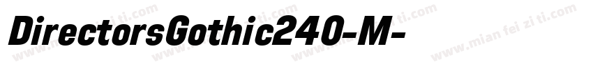 DirectorsGothic240-M字体转换