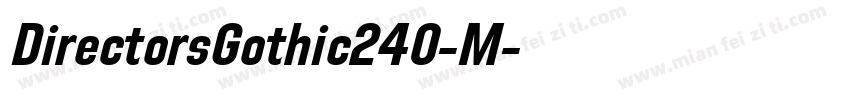 DirectorsGothic240-M字体转换