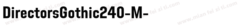 DirectorsGothic240-M字体转换