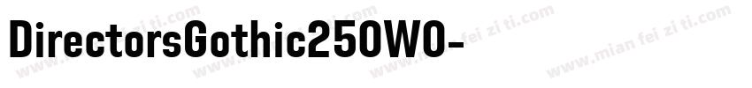 DirectorsGothic250W0字体转换