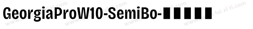 GeorgiaProW10-SemiBo字体转换