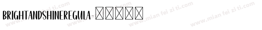 BrightAndShineRegula字体转换