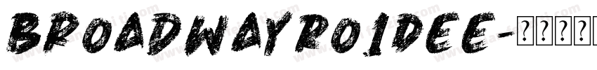 BroadwayRo1DEE字体转换