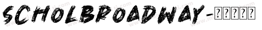 ScholBroadway字体转换