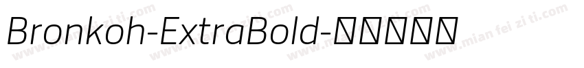 Bronkoh-ExtraBold字体转换