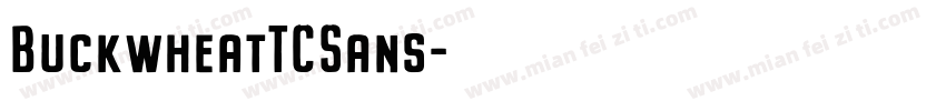 BuckwheatTCSans字体转换