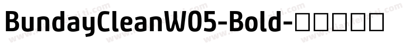BundayCleanW05-Bold字体转换