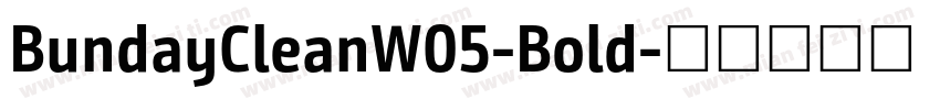 BundayCleanW05-Bold字体转换