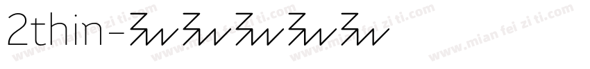 2thin字体转换