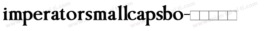 imperatorsmallcapsbo字体转换