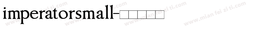 imperatorsmall字体转换