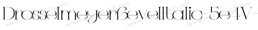 DrosselmeyerBevelItalic-5e4V字体转换